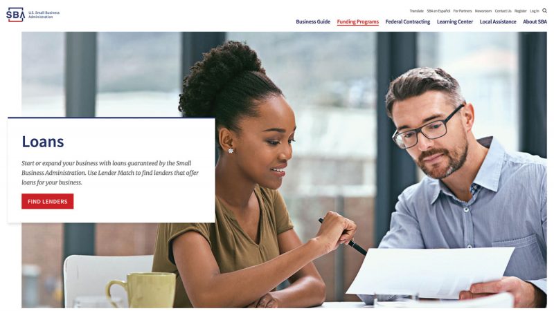 The Small Business Administration (SBA) not only offers loans, but all sorts of other help as well.